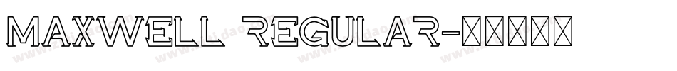 MAXWELL REGULAR字体转换
